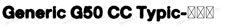 Generic G50 CC Typic字体转换 Generic G50 CC Typic字体转换